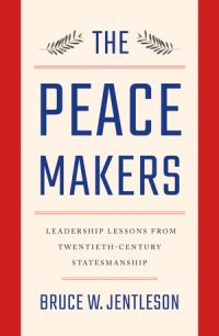 Book Cover for The Peacemakers by Bruce W Jentleson