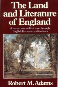Book Cover for The Land and Literature of England by Robert M Adams