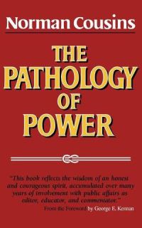 Book Cover for The Pathology of Power by Norman Cousins