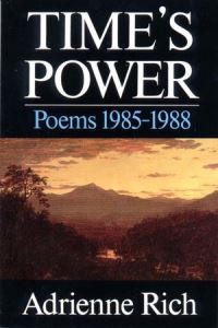 Book Cover for Time's Power by Adrienne Rich