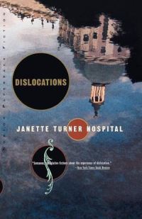 Book Cover for Dislocations by Janette Turner Hospital