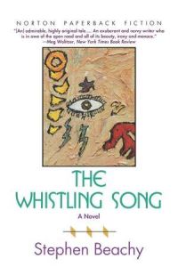 Book Cover for The Whistling Song by Stephen Beachy