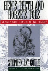 Book Cover for Hen's Teeth and Horse's Toes by Stephen Jay Gould