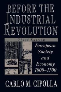 Book Cover for Before the Industrial Revolution by Carlo M Cipolla
