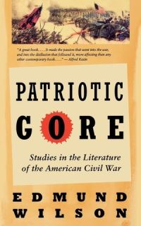 Book Cover for Patriotic Gore by Edmund Wilson