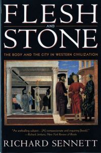 Book Cover for Flesh and Stone by Richard Sennett