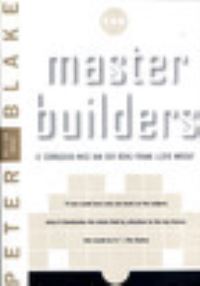 Book Cover for The Master Builders by Peter Blake