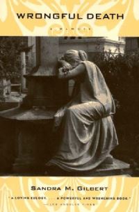 Book Cover for Wrongful Death by Sandra M Gilbert
