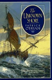 Book Cover for The Unknown Shore by Patrick OBrian