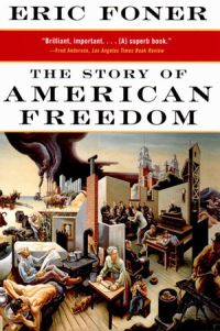 Book Cover for The Story of American Freedom by Eric Foner