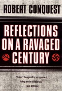 Book Cover for Reflections on a Ravaged Century by Robert Conquest