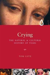 Book Cover for Crying by Tom Lutz