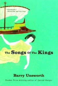 Book Cover for The Songs of the Kings by Barry Unsworth