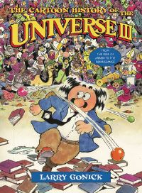 Book Cover for The Cartoon History of the Universe III by Larry Gonick