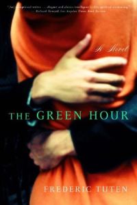 Book Cover for The Green Hour by Frederic Tuten