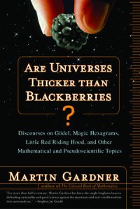 Book Cover for Are Universes Thicker Than Blackberries? by Martin Gardner