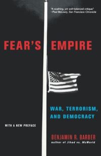 Book Cover for Fear's Empire by Benjamin R Barber