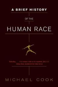 Book Cover for A Brief History of the Human Race by Michael Cook