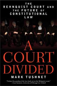 Book Cover for A Court Divided by Mark V Tushnet
