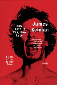 Book Cover for How Late It Was, How Late by James Kelman