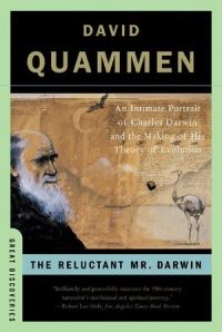 Book Cover for The Reluctant Mr. Darwin by David Quammen