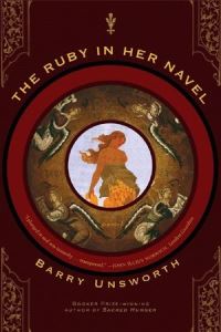 Book Cover for The Ruby in Her Navel by Barry Unsworth