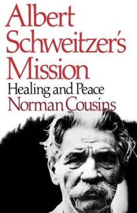 Book Cover for Albert Schweitzer's Mission by Norman Cousins