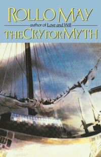 Book Cover for The Cry for Myth by Rollo May