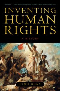 Book Cover for Inventing Human Rights by Lynn Hunt
