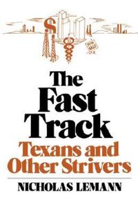 Book Cover for The Fast Track by Nicholas Lemann
