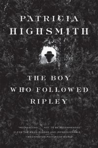 Book Cover for The Boy Who Followed Ripley by Patricia Highsmith