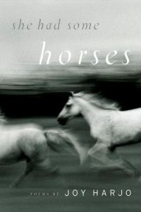 Book Cover for She Had Some Horses by Joy Harjo