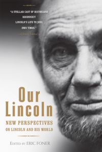Book Cover for Our Lincoln by Eric Foner