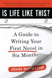 Book Cover for Is Life Like This? by John Dufresne