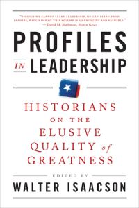 Book Cover for Profiles in Leadership by Walter Isaacson