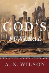 Book Cover for God's Funeral by A N Wilson