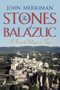 Book Cover for The Stones of Balazuc by Lynn Hunt