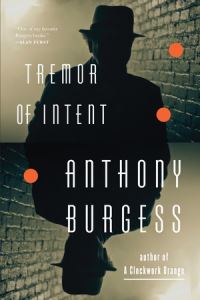 Book Cover for Tremor of Intent by Anthony Burgess
