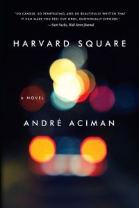 Book Cover for Harvard Square by André Aciman
