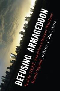 Book Cover for Defusing Armageddon by Jeffrey T Richelson