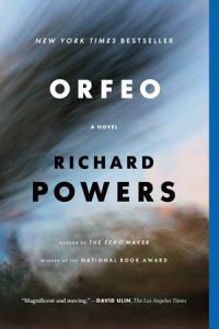 Book Cover for Orfeo by Richard Powers
