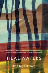 Book Cover for Headwaters by Ellen Bryant Voigt