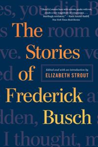 Book Cover for The Stories of Frederick Busch by Frederick Busch