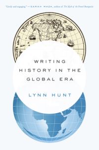 Book Cover for Writing History in the Global Era by Lynn Hunt