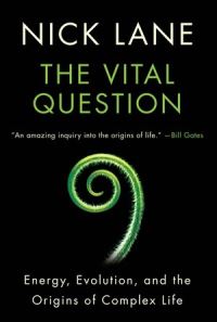 Book Cover for The Vital Question by Nick Lane
