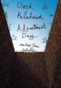 Book Cover for Adjustment Day by Chuck Palahniuk