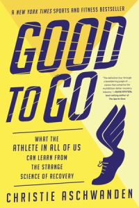 Book Cover for Good to Go by Christie Aschwanden