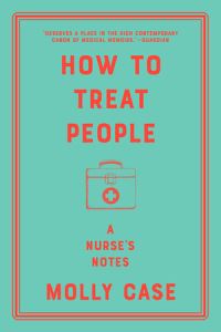 Book Cover for How to Treat People by Molly Case