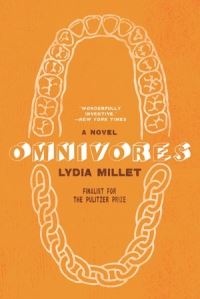 Book Cover for Omnivores by Lydia Millet