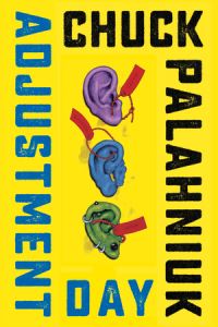 Book Cover for Adjustment Day by Chuck Palahniuk